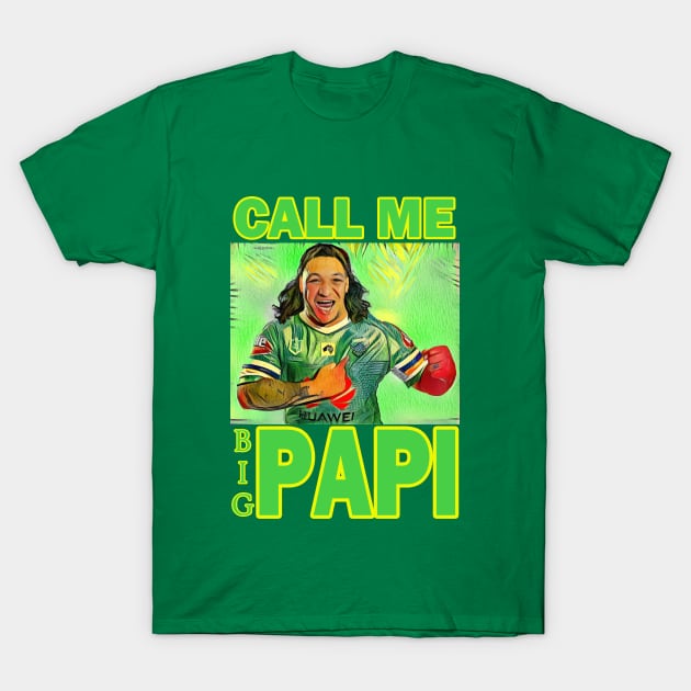 Canberra Raiders - Josh Papali'i - BIG PAPI! T-Shirt by OG Ballers